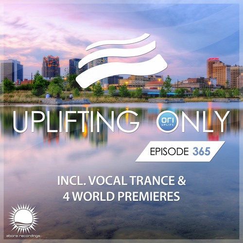 Uplifting Only 365 [No Talking] (Feb 6, 2020) [incl. Vocal Trance]