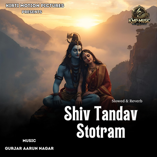Shiv Tandav Stotram Slowed & Reverb