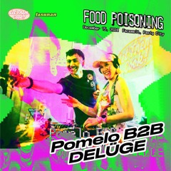 Pomelo B2B DELÜGE @ Food Poisoning