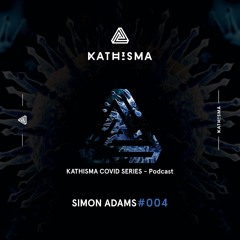 Kathisma Covid Series #004 - Simon Adams