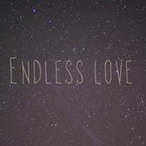 Endless Love melody ( dj nhan mouse )