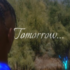 Tomorrow (Prod. dcm venxm)