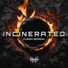 Fusion Season - Incinerated (FREE DOWNLOAD)