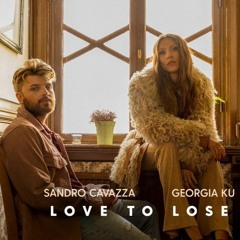 Sandro Cavazza, Georgia Ku - Love to Lose (SLOWED Acoustic Remix)