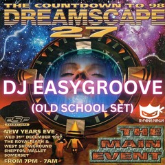 Dreamscape 27 Dj Easy Groove NYE 31-12-1997