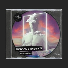 Bluntac & Gabeats - Straight Up (Original Mix) [Hot Stuff]