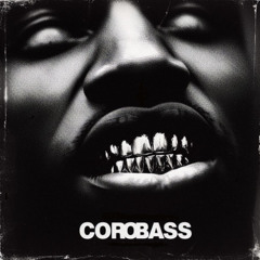 COROBA$$ RMX - 40 Glocc - Papa Lil Soldier