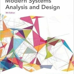 [Access] EPUB 📪 Modern Systems Analysis and Design by Joseph ValacichJoey George KIN