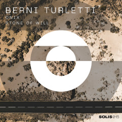 Berni Turletti - Stone Of Will (Original Mix)