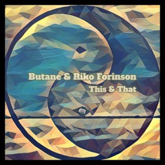 Butane & Riko Forinson - Things Like This [Extrasketch 044]