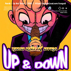 UP & DOWN - [ KOAG x YAHO RNT x DYCA ] #MISTAKE888 #BOOYAH88