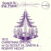 Space Is The Place S08E03 - Xmas Special w/ Gnista, Robyrt Hecht & DJ Scout 24 DJ mix artwork - Electronic music tracklist cover image