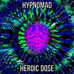 Heroic Dose