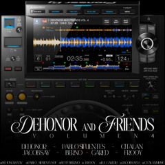 DEHONOR And FRIENDS Volumen 4