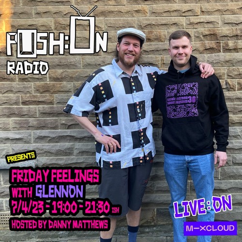 PUSH:ON RADIO Friday Feelings with GLENNON - 04/23