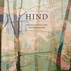 03 Sebastian Mullaert & Henrik Frendin - Hind