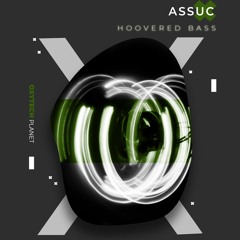 Assuc - Hoovered Bass (Banger Mix)