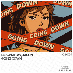 DJ Swallow, JASON - Going Down