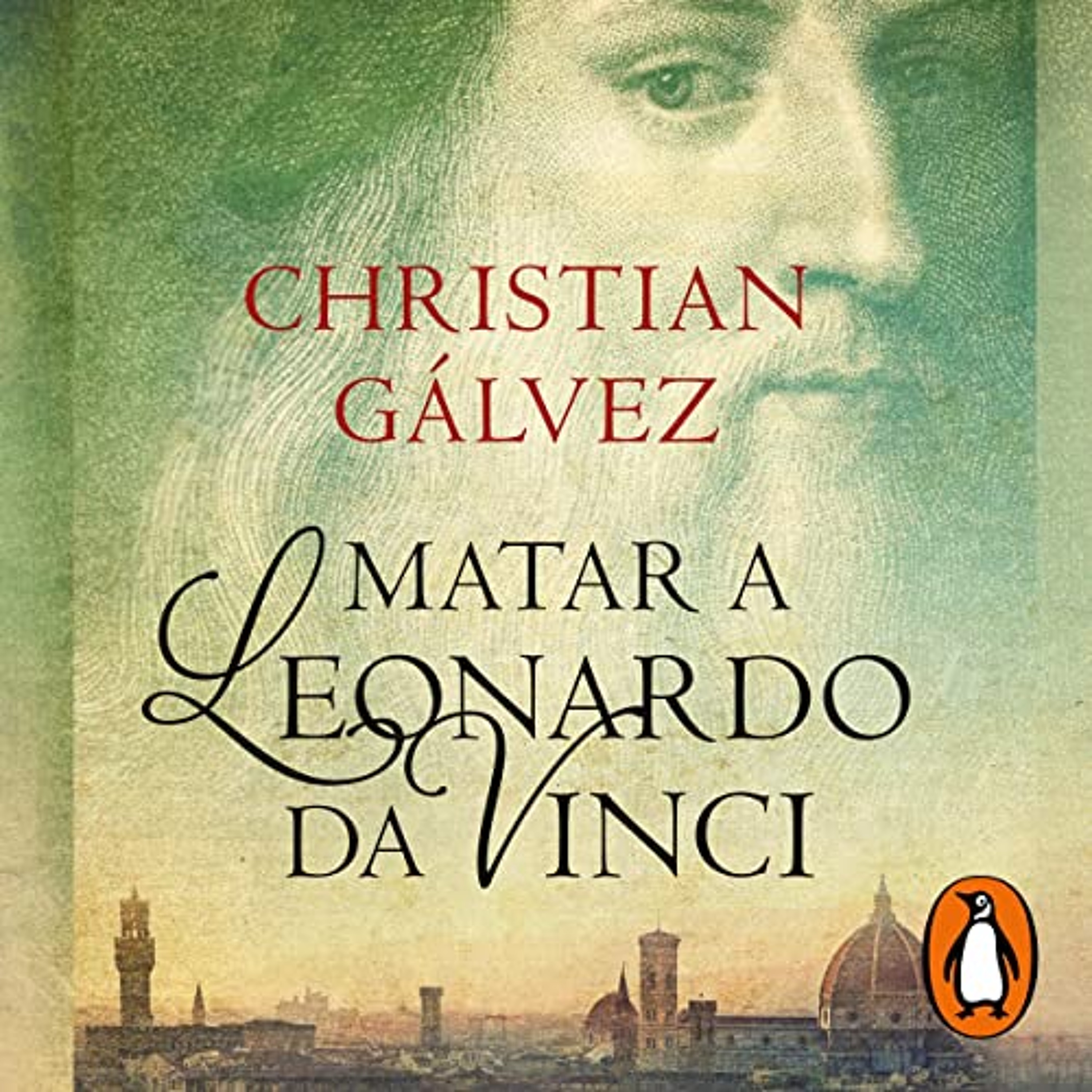 Matar a Leonardo da Vinci [Killing Leonardo da Vinci] (Audiolibro) | Prueba Gratis