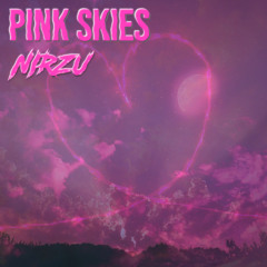 Nirzu - Pink Skies