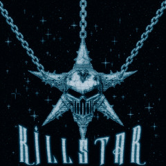 KILLSTAR*