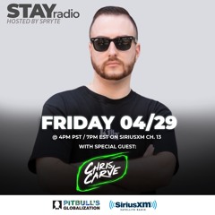 Chris Carve on Pitbull’s Globalization Sirius XM Mix(STAY RADIO W/ DJ SPRYTE)(April 2022)