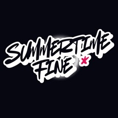 Summertime Fine