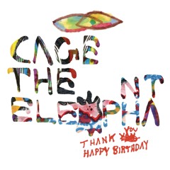 Stream Cage The Elephant music | Listen to songs, albums, playlists for free  on SoundCloud