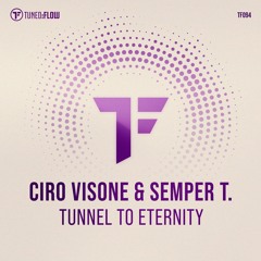 Ciro Visone & Semper T. - Tunnel to Eternity