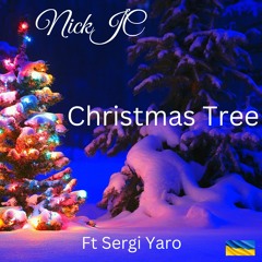 NickJC Christmas Tree Ft Sergi Yaro