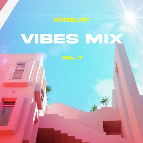 Stream Vibes Vol. 7 by Kap Slap | Listen online for free on SoundCloud
