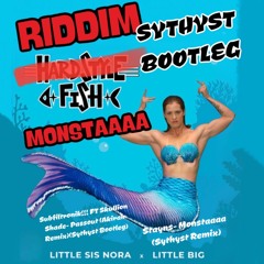 Riddim Fish Monstaaa (5k FREE EDIT/ MASHUP/ BOOTLEG/ REMIX) Read Description:)
