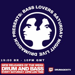 Drumagick Presents: Bass Lovers (Saturday Night Live) - 12 June 2021