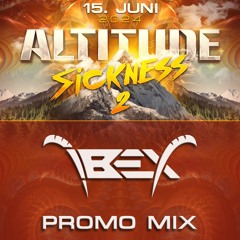 IbeX | Altitude Sickness 2 | Promo Mix