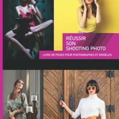 [Télécharger en format epub] Livre de poses pour photographes et modèles: Réussir son shooting p
