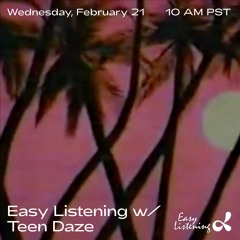 Easy Listening - Episode 4 (02.21.24)