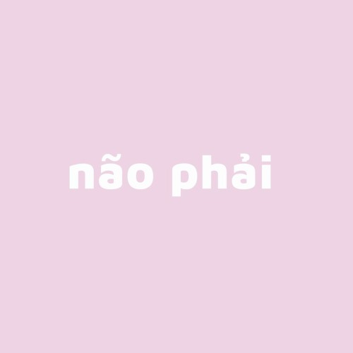 EP 4 I Não phải I Chạy chậm lại theo trào lưu và học cách tìm hiểu có chiều sâu