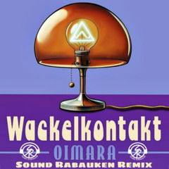 Oimara - Wackelkontakt (Sound Rabauken Radio Edit)