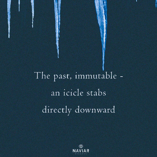 [naviarhaiku588] the past, immutable