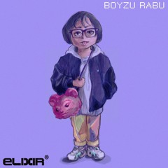 ELIXIR - Concept Art Mix Series: BOYZU RABU