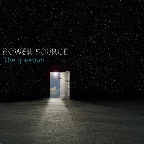 Power Source - The Question