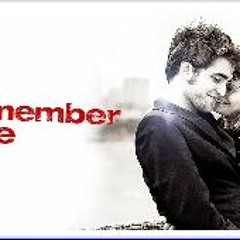Remember Me (2010) FullMovie Mp4 Online at Home
