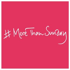 #MoreThanSunday - Witness