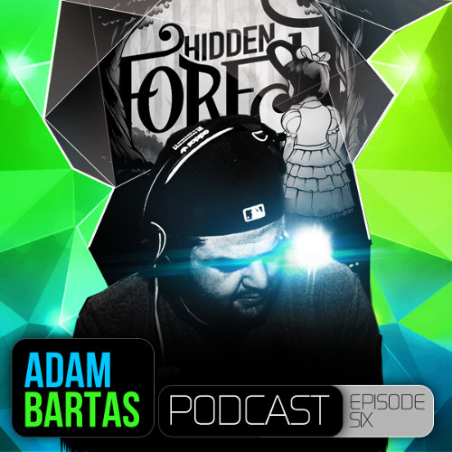 Hidden Forest Podcast Episode 6 - Adam Bartas