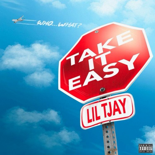 TAKE IT EASY