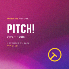 Pitch! - AVA Club 09.11 [Tanzgente Collective Night]