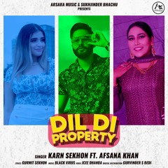 Dil Di Property - Karn Sekhon - ARSARA MUSIC