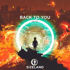 Back To You (SIZELAND RELEASE)