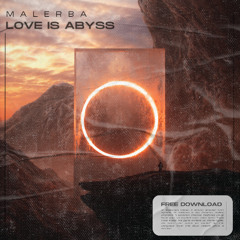 Love Is Abyss