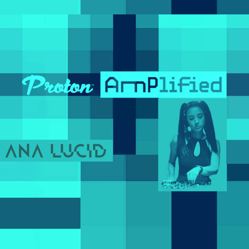 Ana-Lucid for Proton Amplified